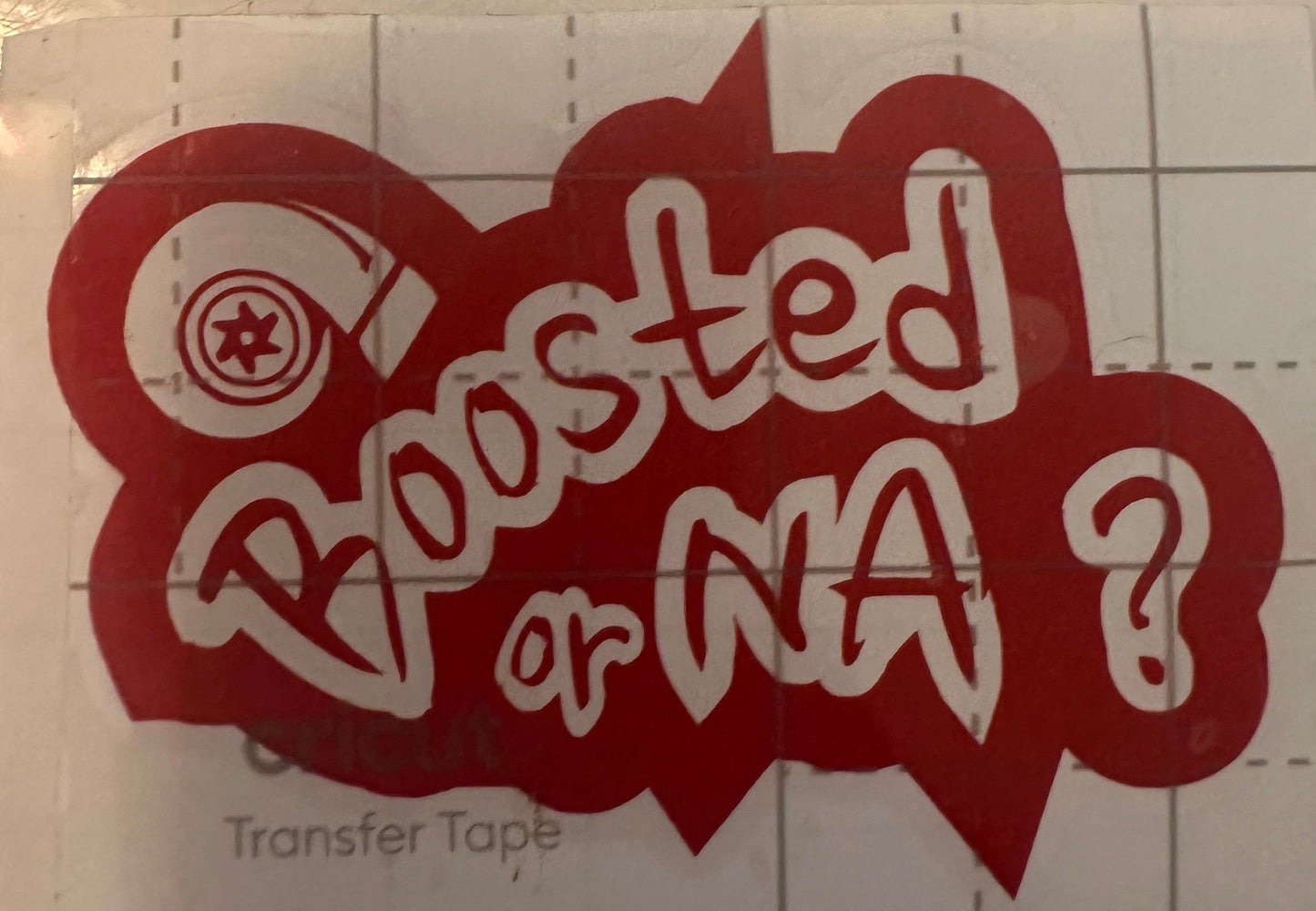 Boosted or Na decal sticker